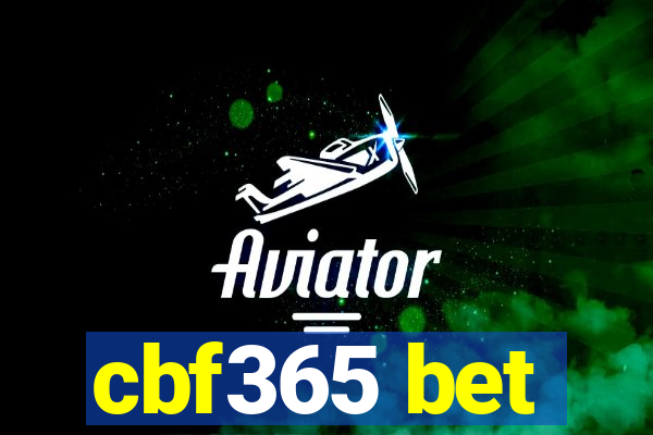 cbf365 bet